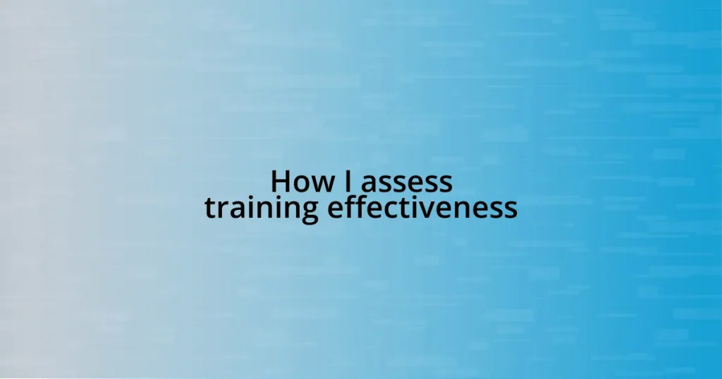 How I assess training effectiveness