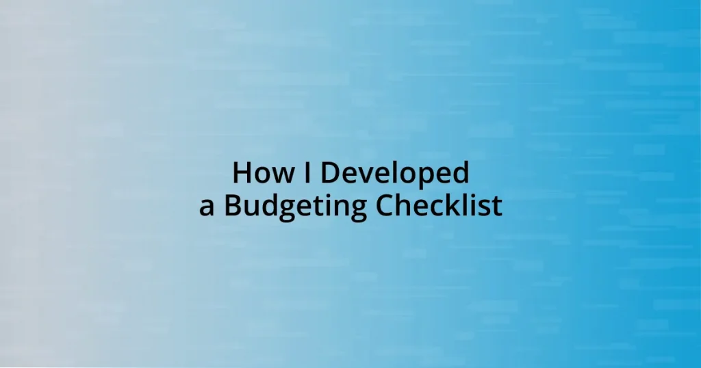 How I Developed a Budgeting Checklist