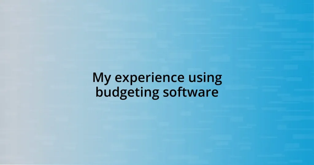 My experience using budgeting software