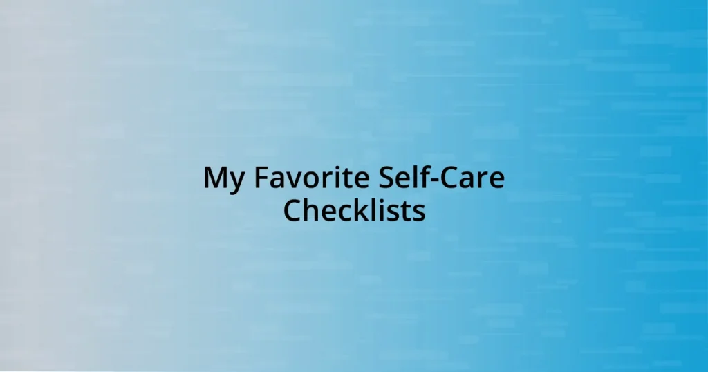 My Favorite Self-Care Checklists