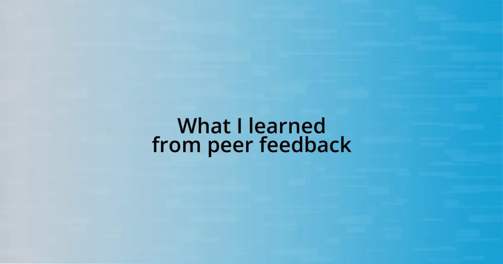 What I learned from peer feedback