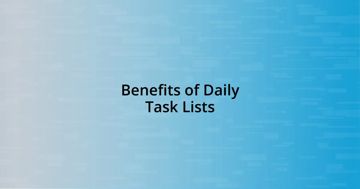 Benefits of Daily Task Lists