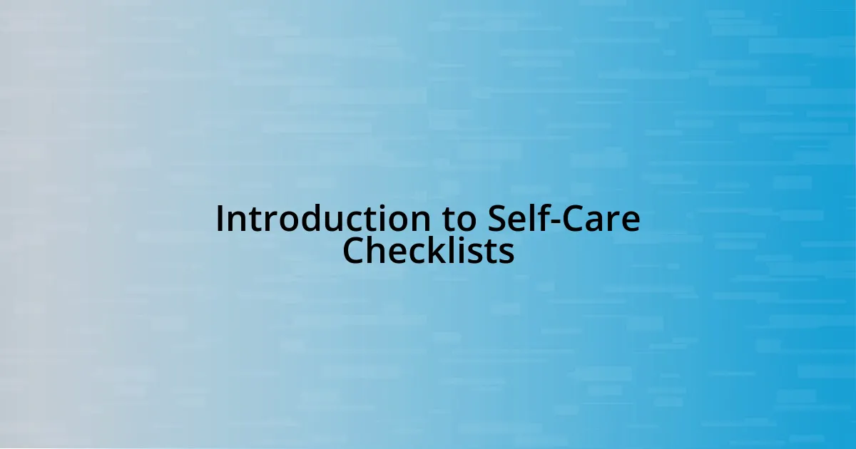 Introduction to Self-Care Checklists