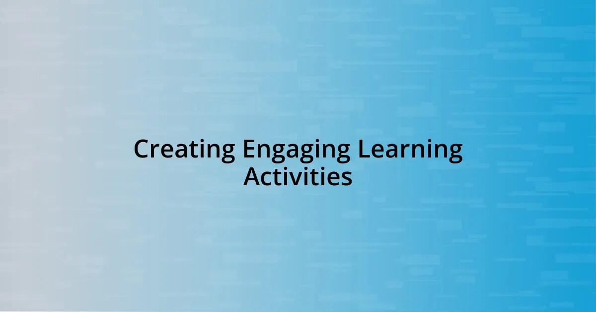 Creating Engaging Learning Activities